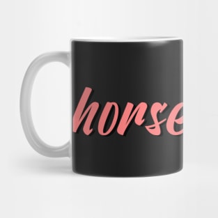 horse lover Mug